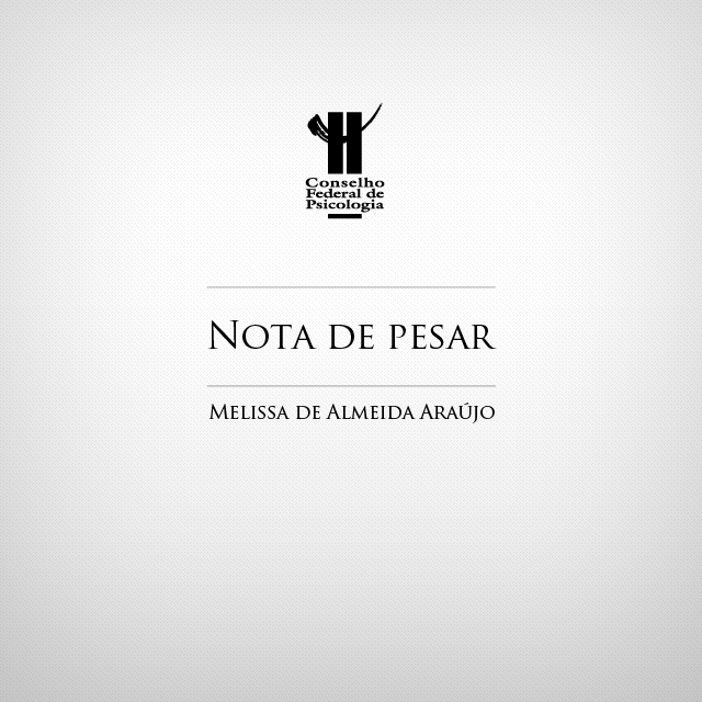 nota-do-cfp-sobre-assassinato-da-psicologa-melissa-de-almeida-araujo