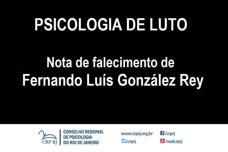 psicologia-de-luto-nota-de-falecimento-de-fernando-luis-gonzalez-rey