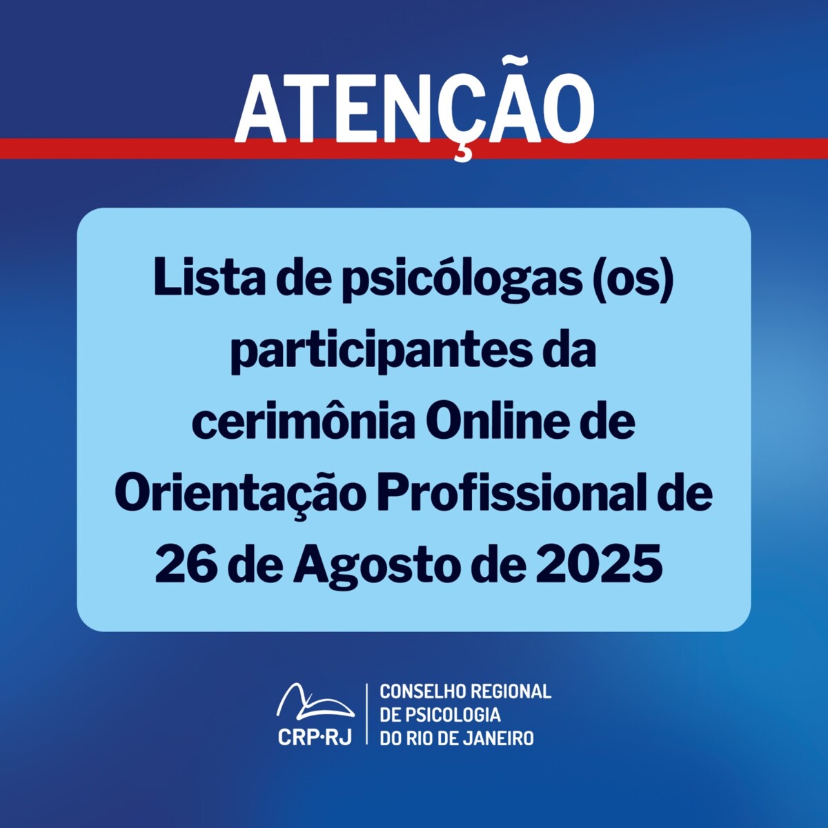 atencao-lista-de-psicologas-os-participantes-da-cerimonia-online-de-orientacao-profissional-de-26082025
