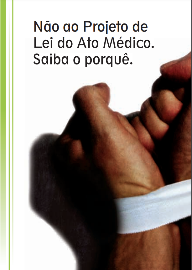 Não ao Projeto de Lei do Ato Médico: Saiba o porquê