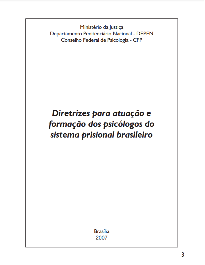 Diretrizes para atuação e formação dos psicólogos do sistema prisional brasileiro